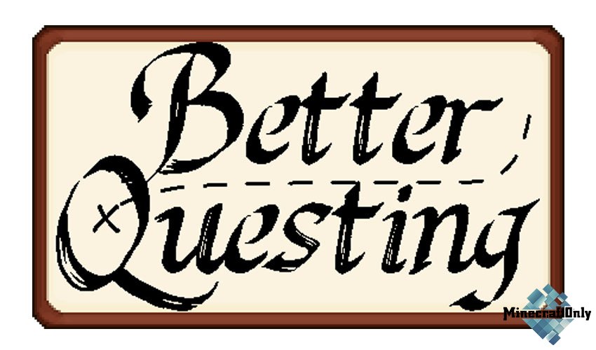 Better Questing [1.12.2] - Новые квесты